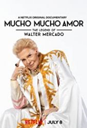 Mucho, mucho amor: Legenda Waltera Mercado